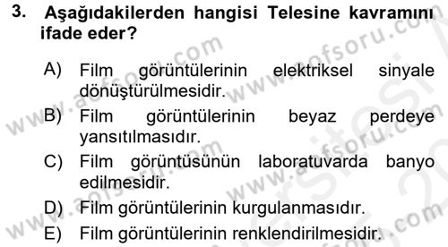 Kamera Tekniğine Giriş Dersi 2015 - 2016 Yılı Tek Ders Sınav Soruları 3. Soru