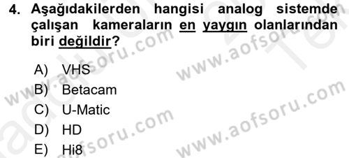 Kamera Tekniğine Giriş Dersi 2015 - 2016 Yılı Tek Ders Sınav Soruları 4. Soru