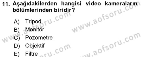 Kamera Tekniğine Giriş Dersi 2016 - 2017 Yılı 3 Ders Sınav Soruları 11. Soru