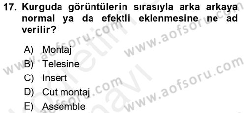 Kamera Tekniğine Giriş Dersi 2017 - 2018 Yılı 3 Ders Sınav Soruları 17. Soru