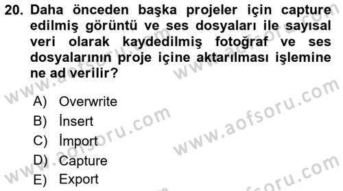 Kamera Tekniğine Giriş Dersi 2017 - 2018 Yılı 3 Ders Sınav Soruları 20. Soru