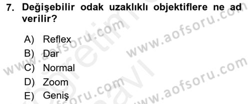 Kamera Tekniğine Giriş Dersi 2017 - 2018 Yılı 3 Ders Sınav Soruları 7. Soru