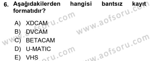 Kamera Tekniğine Giriş Dersi 2017 - 2018 Yılı (Vize) Ara Sınav Soruları 6. Soru