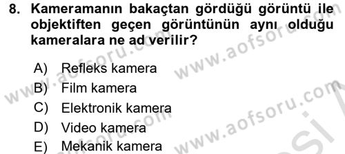 Kamera Tekniğine Giriş Dersi 2017 - 2018 Yılı (Vize) Ara Sınav Soruları 8. Soru