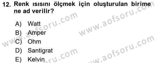 Kamera Tekniğine Giriş Dersi 2017 - 2018 Yılı (Final) Dönem Sonu Sınav Soruları 12. Soru