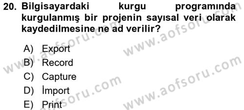 Kamera Tekniğine Giriş Dersi 2017 - 2018 Yılı (Final) Dönem Sonu Sınav Soruları 20. Soru