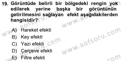 Kamera Tekniğine Giriş Dersi 2018 - 2019 Yılı 3 Ders Sınav Soruları 19. Soru