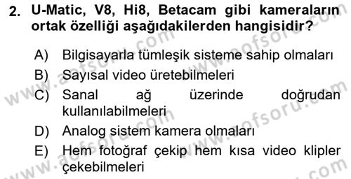 Kamera Tekniğine Giriş Dersi 2018 - 2019 Yılı 3 Ders Sınav Soruları 2. Soru