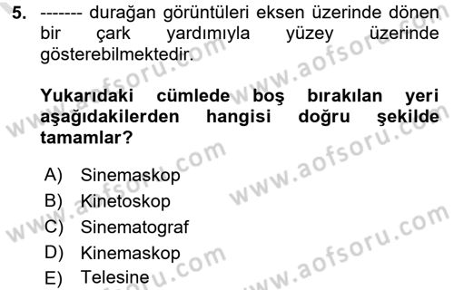 Kamera Tekniğine Giriş Dersi 2018 - 2019 Yılı 3 Ders Sınav Soruları 5. Soru