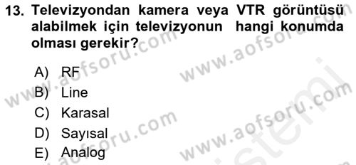 Kamera Tekniğine Giriş Dersi Ara Sınavı Deneme Sınav Soruları 13. Soru