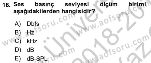 Kamera Tekniğine Giriş Dersi 2018 - 2019 Yılı Yaz Okulu Sınav Soruları 16. Soru