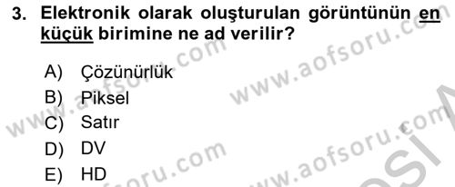 Kamera Tekniğine Giriş Dersi 2018 - 2019 Yılı Yaz Okulu Sınav Soruları 3. Soru