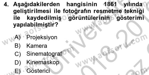 Kamera Tekniğine Giriş Dersi 2018 - 2019 Yılı Yaz Okulu Sınav Soruları 4. Soru