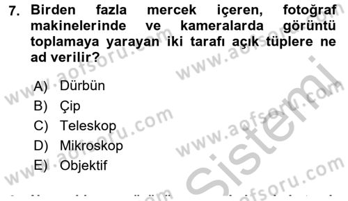 Kamera Tekniğine Giriş Dersi 2018 - 2019 Yılı Yaz Okulu Sınav Soruları 7. Soru
