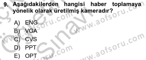 Kamera Tekniğine Giriş Dersi 2018 - 2019 Yılı Yaz Okulu Sınav Soruları 9. Soru