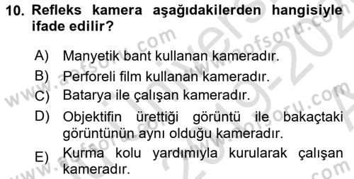 Kamera Tekniğine Giriş Dersi 2019 - 2020 Yılı (Vize) Ara Sınav Soruları 10. Soru