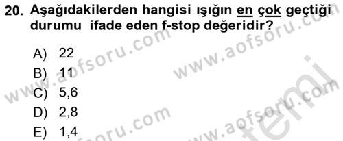 Kamera Tekniğine Giriş Dersi 2019 - 2020 Yılı (Vize) Ara Sınav Soruları 20. Soru
