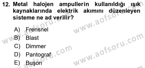 Kamera Tekniğine Giriş Dersi 2019 - 2020 Yılı (Final) Dönem Sonu Sınav Soruları 12. Soru