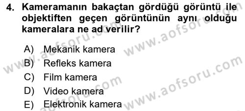 Kamera Tekniğine Giriş Dersi 2019 - 2020 Yılı (Final) Dönem Sonu Sınav Soruları 4. Soru