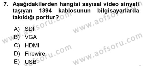 Kamera Tekniğine Giriş Dersi 2020 - 2021 Yılı Yaz Okulu Sınav Soruları 7. Soru