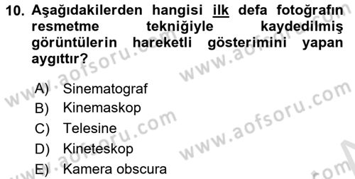 Kamera Tekniğine Giriş Dersi Ara Sınavı Deneme Sınav Soruları 10. Soru