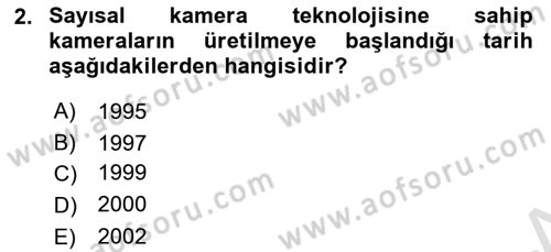 Kamera Tekniğine Giriş Dersi 2021 - 2022 Yılı (Vize) Ara Sınav Soruları 2. Soru