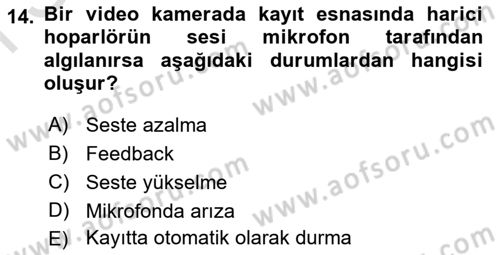 Kamera Tekniğine Giriş Dersi 2021 - 2022 Yılı (Final) Dönem Sonu Sınav Soruları 14. Soru