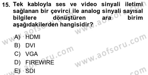 Kamera Tekniğine Giriş Dersi Ara Sınavı Deneme Sınav Soruları 15. Soru
