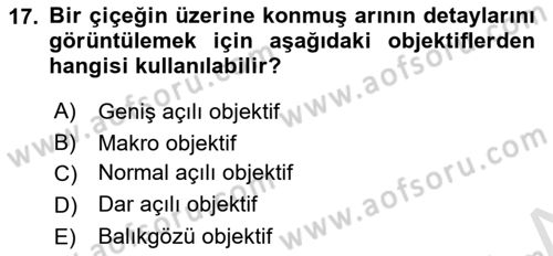 Kamera Tekniğine Giriş Dersi Ara Sınavı Deneme Sınav Soruları 17. Soru