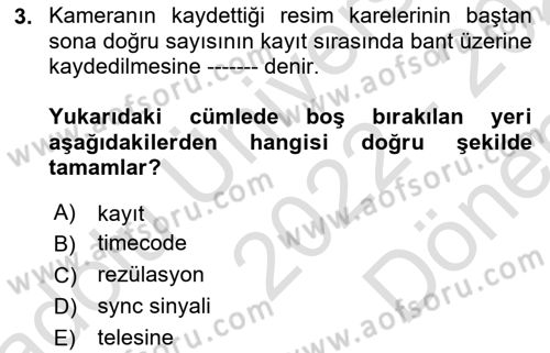 Kamera Tekniğine Giriş Dersi 2022 - 2023 Yılı (Final) Dönem Sonu Sınav Soruları 3. Soru