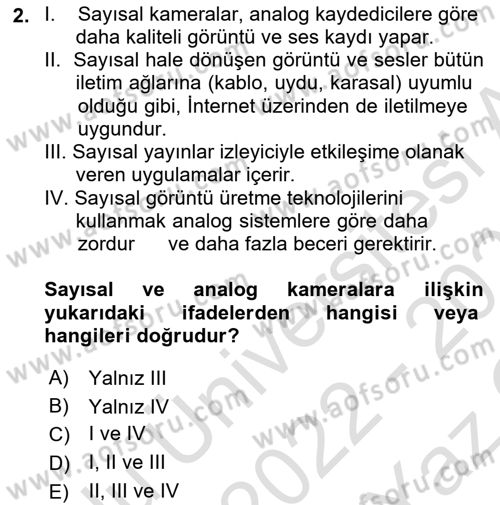 Kamera Tekniğine Giriş Dersi 2022 - 2023 Yılı Yaz Okulu Sınav Soruları 2. Soru