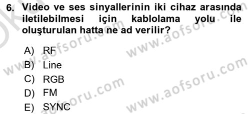 Kamera Tekniğine Giriş Dersi 2022 - 2023 Yılı Yaz Okulu Sınav Soruları 6. Soru