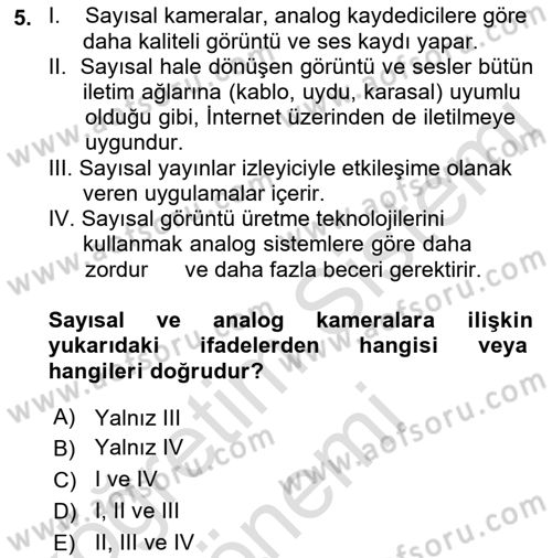 Kamera Tekniğine Giriş Dersi Ara Sınavı Deneme Sınav Soruları 5. Soru