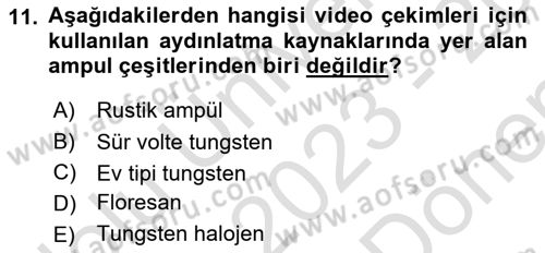 Kamera Tekniğine Giriş Dersi 2023 - 2024 Yılı (Final) Dönem Sonu Sınav Soruları 11. Soru