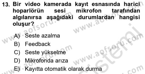 Kamera Tekniğine Giriş Dersi 2023 - 2024 Yılı (Final) Dönem Sonu Sınav Soruları 13. Soru