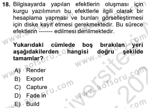 Kamera Tekniğine Giriş Dersi 2023 - 2024 Yılı (Final) Dönem Sonu Sınav Soruları 18. Soru