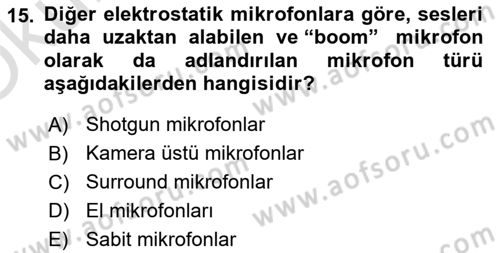 Kamera Tekniğine Giriş Dersi 2023 - 2024 Yılı Yaz Okulu Sınav Soruları 15. Soru