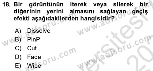 Kamera Tekniğine Giriş Dersi 2023 - 2024 Yılı Yaz Okulu Sınav Soruları 18. Soru