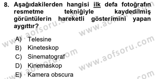 Kamera Tekniğine Giriş Dersi Ara Sınavı Deneme Sınav Soruları 8. Soru