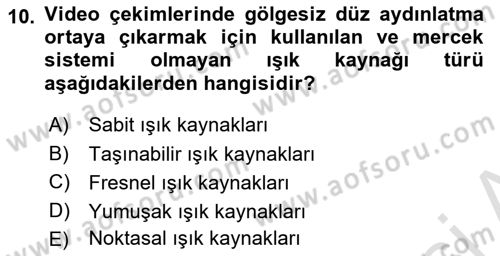 Kamera Tekniğine Giriş Dersi 2025 - 2026 Yılı (Final) Dönem Sonu Sınav Soruları 10. Soru