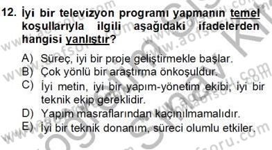 Fotoğraf ve Video Proje Geliştirme Dersi 2012 - 2013 Yılı (Final) Dönem Sonu Sınav Soruları 12. Soru