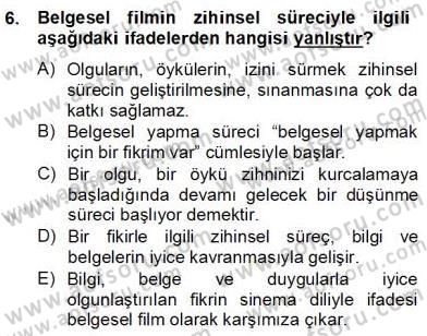 Fotoğraf ve Video Proje Geliştirme Dersi 2012 - 2013 Yılı (Final) Dönem Sonu Sınav Soruları 6. Soru
