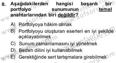 Fotoğraf ve Video Proje Geliştirme Dersi 2013 - 2014 Yılı (Vize) Ara Sınav Soruları 8. Soru