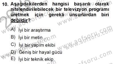 Fotoğraf ve Video Proje Geliştirme Dersi 2013 - 2014 Yılı (Final) Dönem Sonu Sınav Soruları 10. Soru