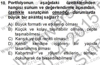 Fotoğraf ve Video Proje Geliştirme Dersi 2014 - 2015 Yılı (Vize) Ara Sınav Soruları 10. Soru