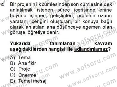 Fotoğraf ve Video Proje Geliştirme Dersi 2014 - 2015 Yılı (Vize) Ara Sınav Soruları 4. Soru