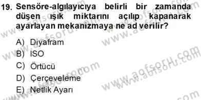 Fotoğraf ve Video Proje Geliştirme Dersi 2014 - 2015 Yılı (Final) Dönem Sonu Sınav Soruları 19. Soru