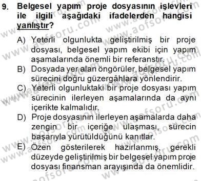 Fotoğraf ve Video Proje Geliştirme Dersi 2014 - 2015 Yılı (Final) Dönem Sonu Sınav Soruları 9. Soru