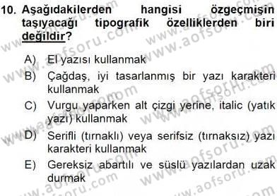 Fotoğraf ve Video Proje Geliştirme Dersi 2015 - 2016 Yılı (Vize) Ara Sınav Soruları 10. Soru