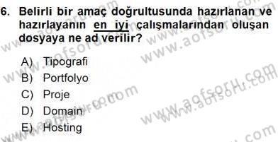 Fotoğraf ve Video Proje Geliştirme Dersi 2015 - 2016 Yılı (Vize) Ara Sınav Soruları 6. Soru